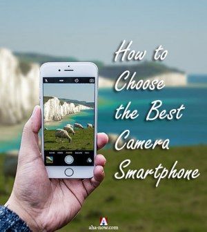 How to choose the smartphone for you